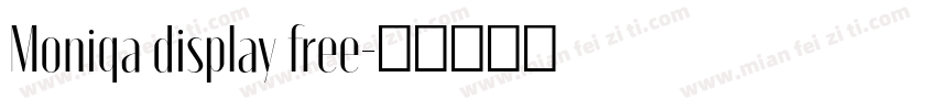 Moniqa display free字体转换